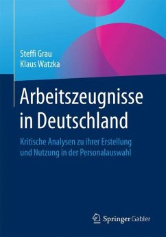 Arbeitszeugnisse in Deutschland - Grau, Steffi;Watzka, Klaus