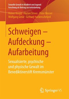 Schweigen ¿ Aufdeckung ¿ Aufarbeitung - Keupp, Heiner;Straus, Florian;Mosser, Peter
