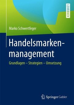 Handelsmarkenmanagement - Schwertfeger, Marko