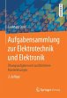 Aufgabensammlung zur Elektrotechnik und... - Bild 1
