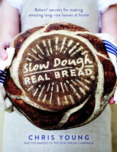 Slow Dough: Real Bread (eBook, ePUB) - Young, Chris