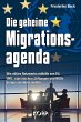 Die geheime Migrationsagenda (eBook,... - Bild 1