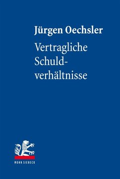 Vertragliche Schuldverhältnisse (eBook, PDF) - Oechsler, Jürgen