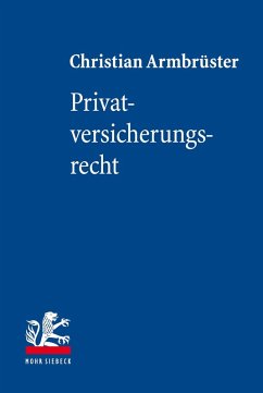 Privatversicherungsrecht (eBook, PDF) - Armbrüster, Christian