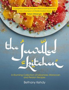 The Jewelled Kitchen (eBook, ePUB) - Kehdy, Bethany