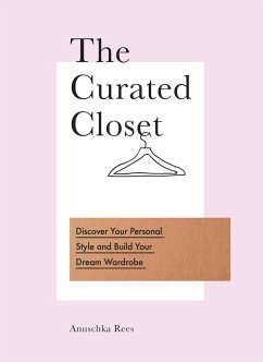 The Curated Closet (eBook, ePUB) - Rees, Anuschka