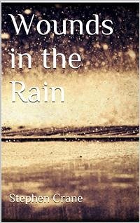 Wounds in the Rain (eBook, ePUB) - Crane, Stephen