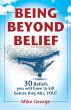 BEING BEYOND BELIEF - Bild 1