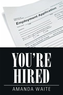 You're Hired - Waite, Amanda