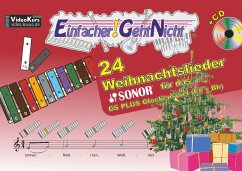 Einfacher!-Geht-Nicht: 24 Weihnachtslieder für das SONOR GS PLUS Glockenspiel (Fis+Bb), m. 1 Audio-CD - Leuchtner, Martin;Waizmann, Bruno