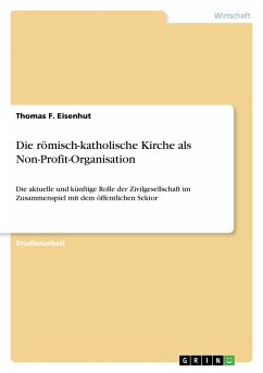 Die römisch-katholische Kirche als Non-Profit-Organisation - Eisenhut, Thomas F.