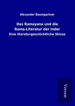 Das Ramayana und die Rama-Literatur der Inder - Baumgartner, Alexander