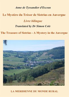 Le Mystère du Trésor de Sistrius en Auvergne - Livre bilingue - De Tyssandier D'Escous, Anne; Cole, Simon