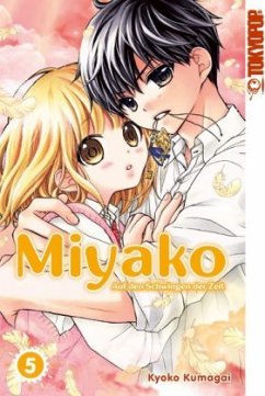 Miyako - Auf den Schwingen der Zeit Bd.5 - Kumagai, Kyoko
