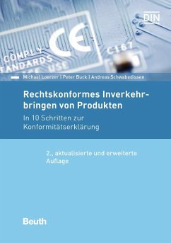 Rechtskonformes Inverkehrbringen von Produkten - Buck, Peter;Loerzer, Michael;Schwabedissen, Andreas