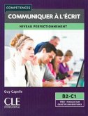 Communiquer à l'écrit Communiquer à l'écrit