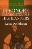 Eleonore - die Tochter des Highlanders (eBook, ePUB)