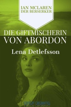 Die Giftmischerin von Abordon (eBook, ePUB) - Detlefsson, Lena