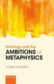 Ontology and the Ambitions of Metaphysics (eBook, ePUB)