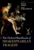The Oxford Handbook of Shakespearean Tragedy (eBook, ePUB)