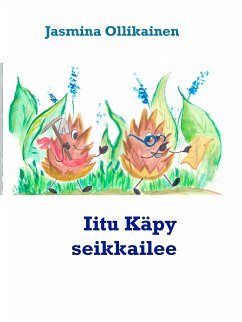 Iitu Käpy seikkailee (eBook, ePUB)