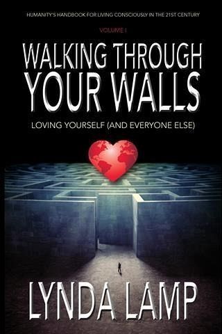 Walking Through Your Walls Volume I (eBook, ePUB) Walking Through Your Walls Volume I (eBook, ePUB)