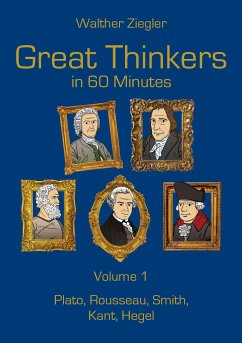 Great Thinkers in 60 Minutes - Volume 1 (eBook, ePUB)