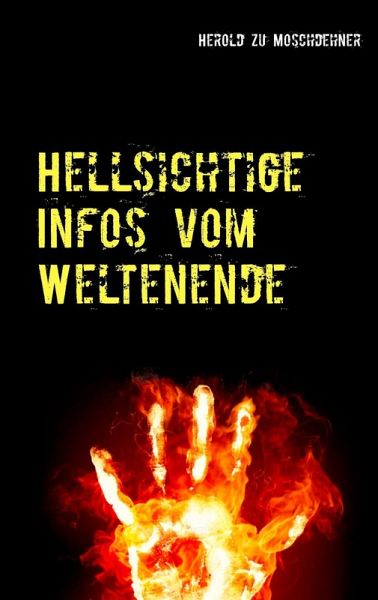 Hellsichtige Infos vom Weltenende (eBook, ePUB)