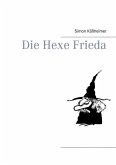 Die Hexe Frieda (eBook, ePUB)
