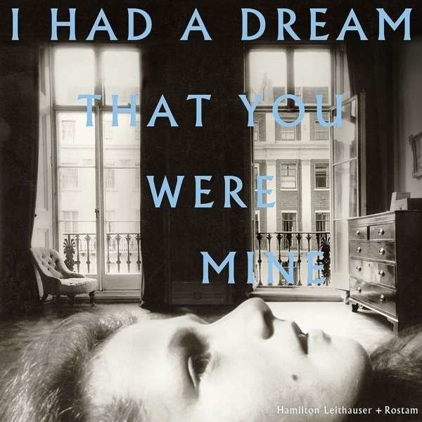I Had A Dream That You Were Mine I Had A Dream That You Were Mine