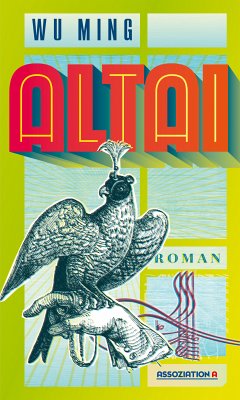 Altai (eBook, ePUB) - Wu Ming