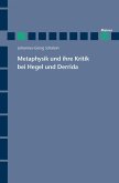 Metaphysik und ihre Kritik bei Hegel und Derrida (eBook, PDF)