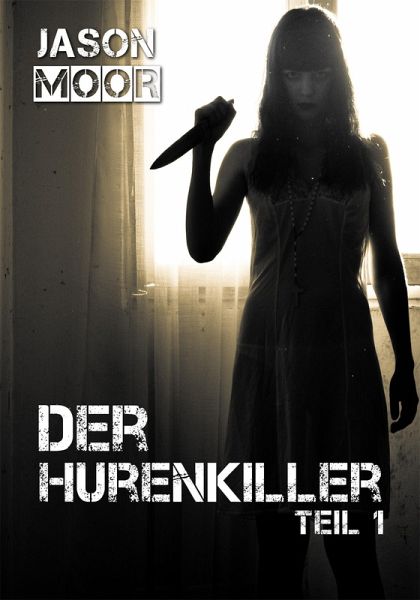 Der Hurenkiller (eBook, ePUB) Der Hurenkiller (eBook, ePUB)