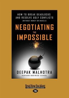 Negotiating the Impossible - Malhotra, Deepak