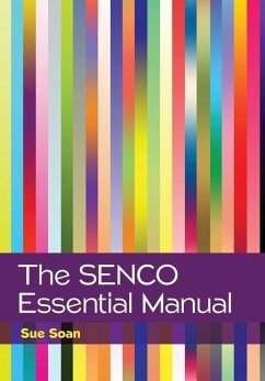 The SENCO Essential Manual - Soan, Sue