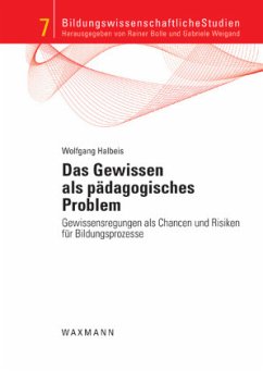 Das Gewissen als pädagogisches Problem - Halbeis, Wolfgang