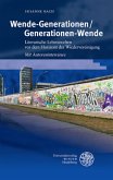 Wende-Generationen / Generationen-Wende Wende-Generationen / Generationen-Wende