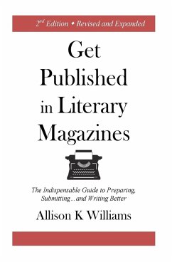 Get Published in Literary Magazines - Williams, Allison K