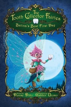 The Tooth Collector Fairies - Ditto, Denise