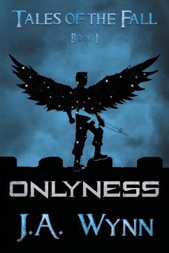 Onlyness - Wynn, J. A.