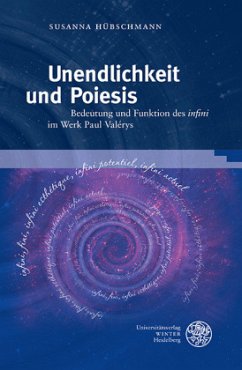 Unendlichkeit und Poiesis - Hübschmann, Susanna