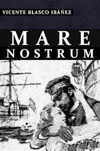 Mare Nostrum - Espanol (eBook, ePUB) - Blasco Ibañez, Vicente