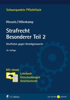 Straftaten gegen Vermögenswerte / Strafrecht, Besonderer Teil 2 - Wessels, Johannes