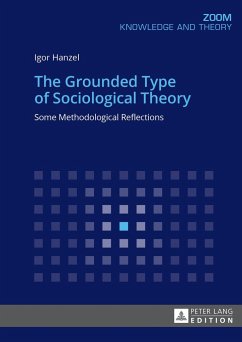 The Grounded Type of Sociological Theory - Hanzel, Igor