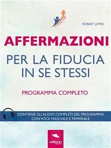 Affermazioni per la fiducia in se stessi (eBook, ePUB) - James, Robert