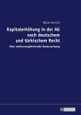 Kapitalerhöhung in der AG nach deutschem und türkischem Recht
