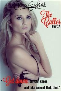 The Caller - Part 7 (eBook, ePUB) - Gayheart, Jocy
