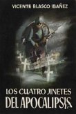 Los cuatro jinetes del apocalipsis (eBook, ePUB)