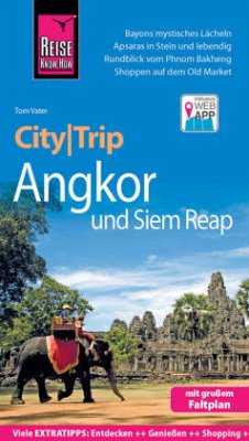 Reise Know-How CityTrip Angkor und Siem Reap - Vater, Tom