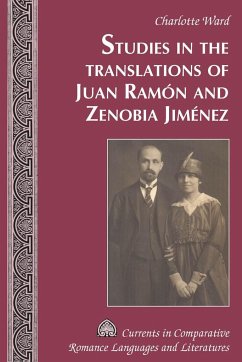 Studies in the Translations of Juan Ramón and Zenobia Jiménez - Ward, Charlotte